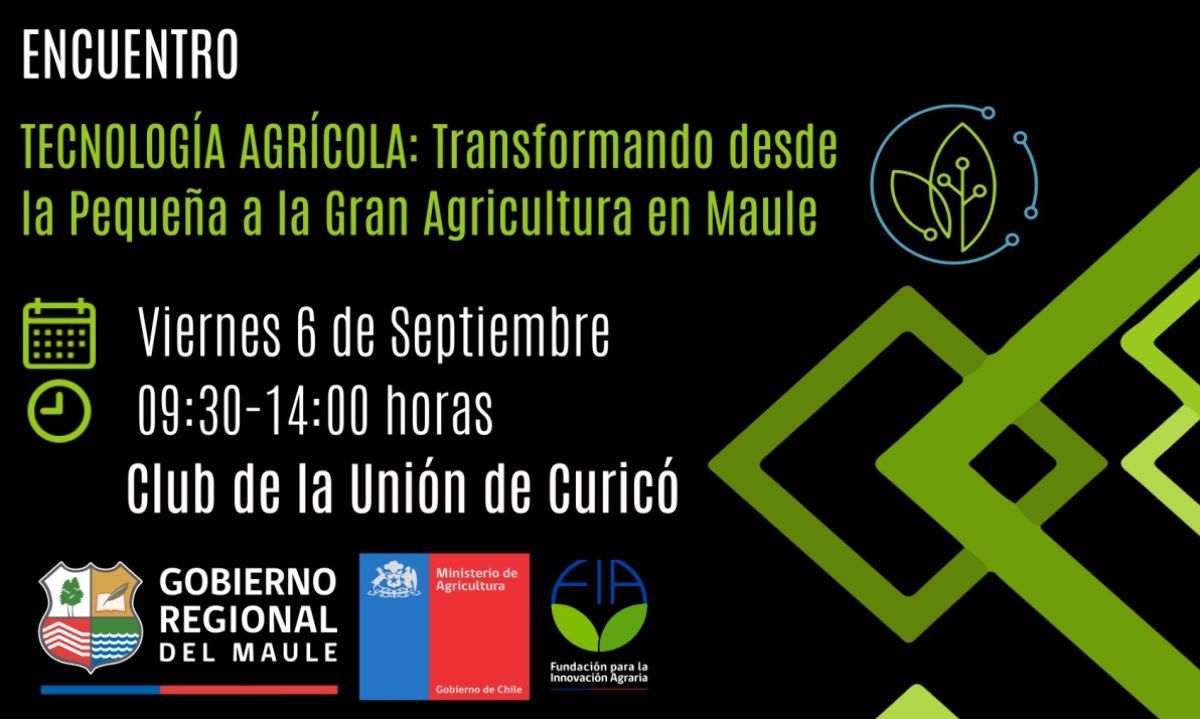 Primer Encuentro de AgroTech Chile en la Región del Maule